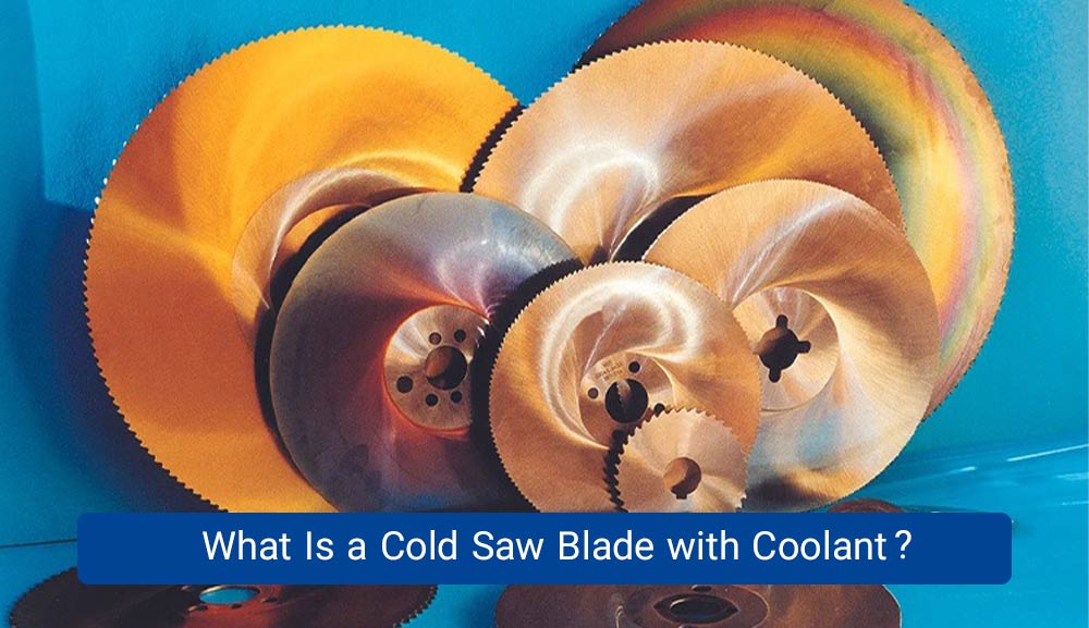 Cold Saw Blade