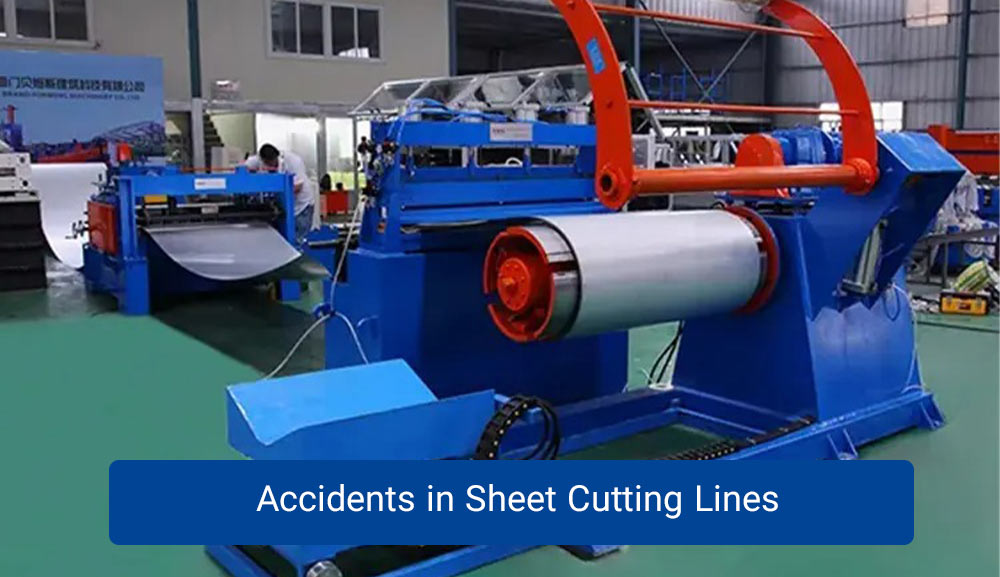Accidents in Sheet Cutting Lines